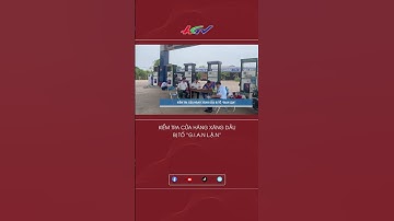 Kiểm tra cửa hàng xăng dầu ở Bình Phước #shorts