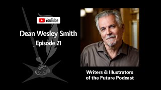 #21: Dean Wesley Smith on Being the First WotF Winner