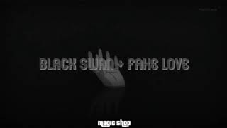 bts - black swan x fake love (slowed & reverb)