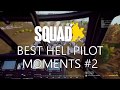SQUAD V16: Best Helicopter Pilot Moments #2