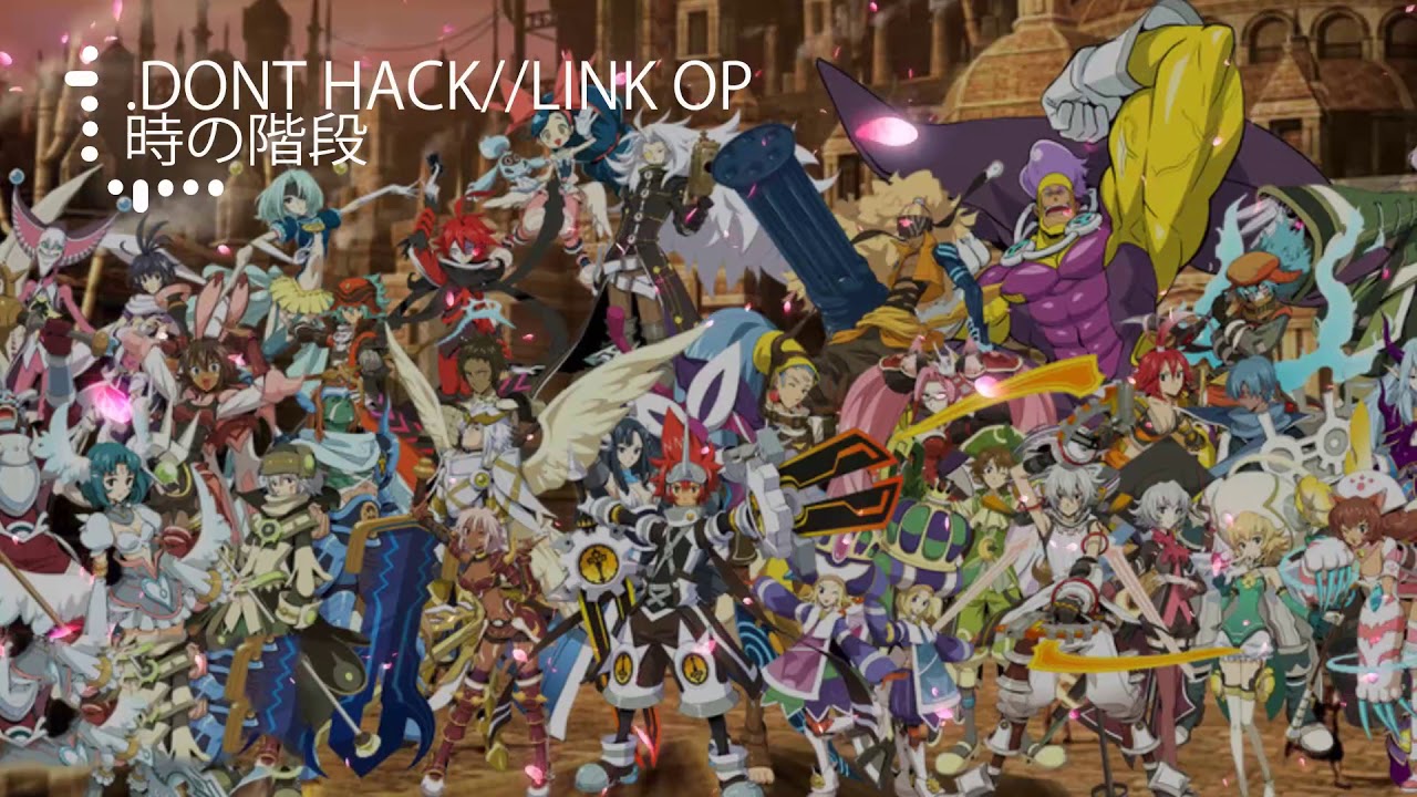 Dont Hack Link Op 時の階段 Youtube