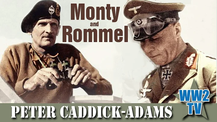 Monty and Rommel - Two Commanders in WW2