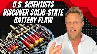 US Government Scientists expose why solid-state batteries keep failing