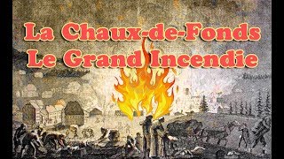 Le Grand Incendie à La Chaux-de-Fonds