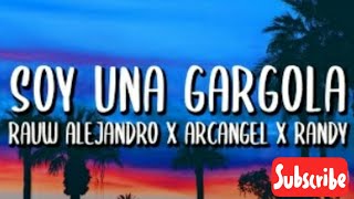 yo soy una gárgola Rauw Alejandro 💯 Arcangel 💯 Randy