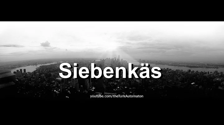 How to pronounce Siebenkäs in German