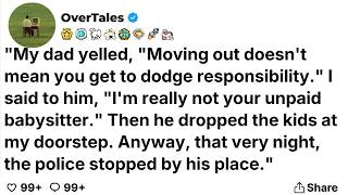 Full My dad yelled, Moving out doesn't mean you get to dodge responsibility... News