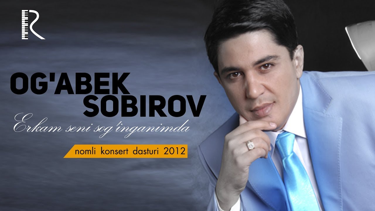 Og abek sobirov. Ogabek Sobirov konsert 2020. Ogabek Sobirov konsert. Og'abek Sobirov konsert 2022. Ogabek 2012.