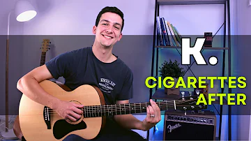 How to play K. by Cigarettes After Sex l Guitar Lesson with Chords