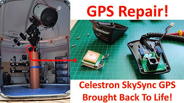 Repair Time: Celestron SkySync GPS Fixed!
