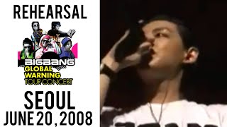 BIG BANG - SEOUL 🇰🇷 - GLOBAL WARMING TOUR REHEARSAL (JUNE 20 , 2008)