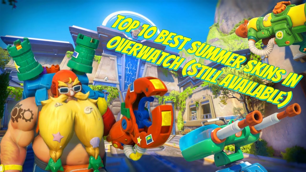 Top 10 best summer overwatch skins (still available