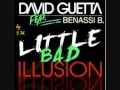 David guetta vs benassi b  little bad illusion john martin bootleg