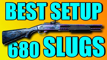 Best Model 680 Slug Class Setup Updated!!! Best Shotgun Slug Setup Since Buff! Best MW Class Setups!
