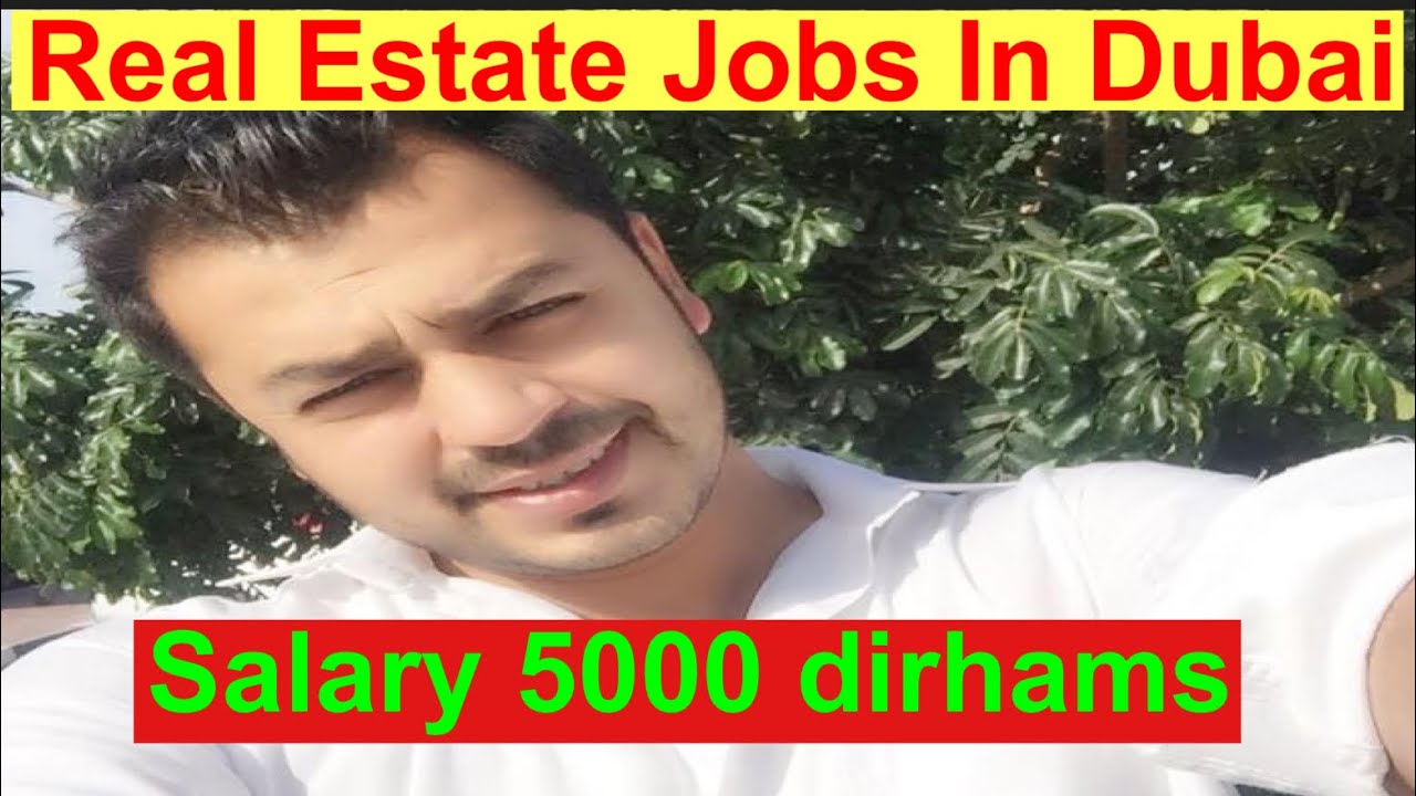 Real Estate Jobs In Dubai 2022 YouTube