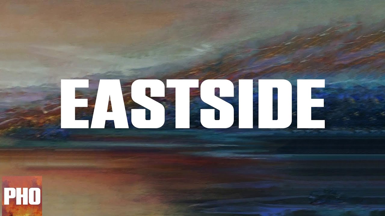 Eastside (Lyrics) YouTube