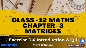 Class 12 Ex 3.4 Q1 Math | Matrices Introduction | Q1 Ex 3.4 Class 12 Math | Ex 3.4 Q1 Class 12 Math