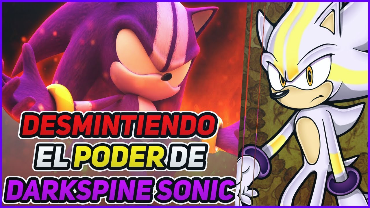 Darkspine Sonic: Historia, Poderes y Curiosidades