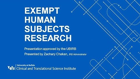 CTSI Watch and Learn: Exempt Human Subjects Research