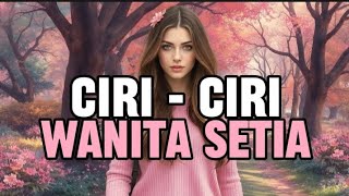 Ciri-ciri Wanita Setia Kepada Pasanganmya | Simple Life