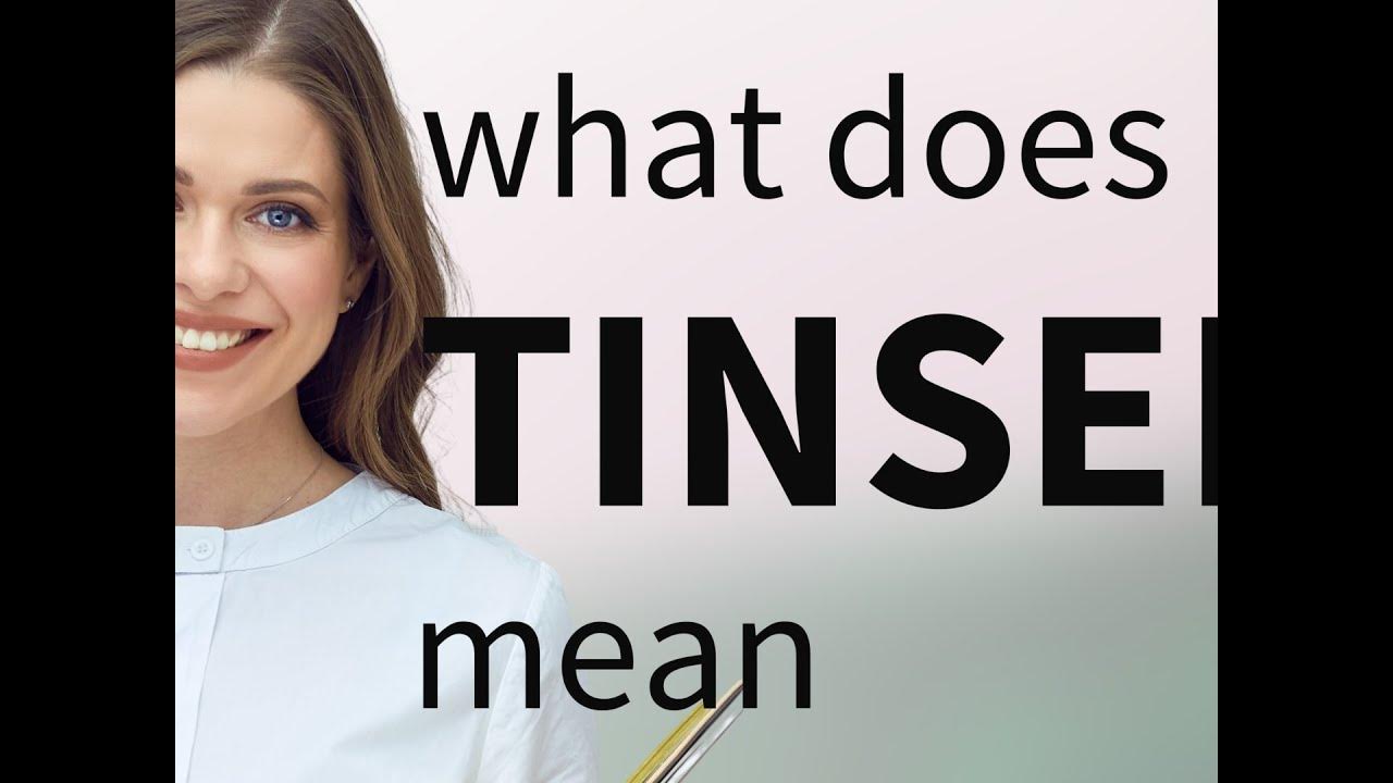 Tinsel • TINSEL meaning YouTube