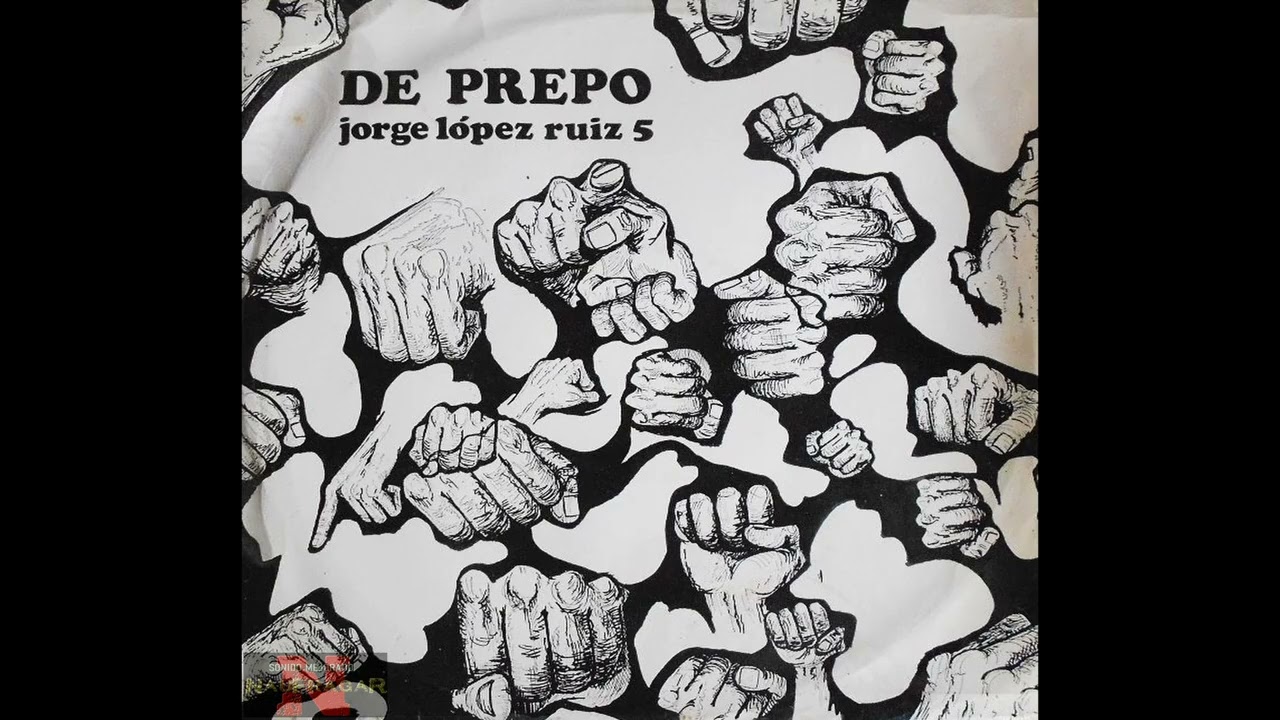 JORGE LOPEZ RUIZ - DE PREPO - YouTube