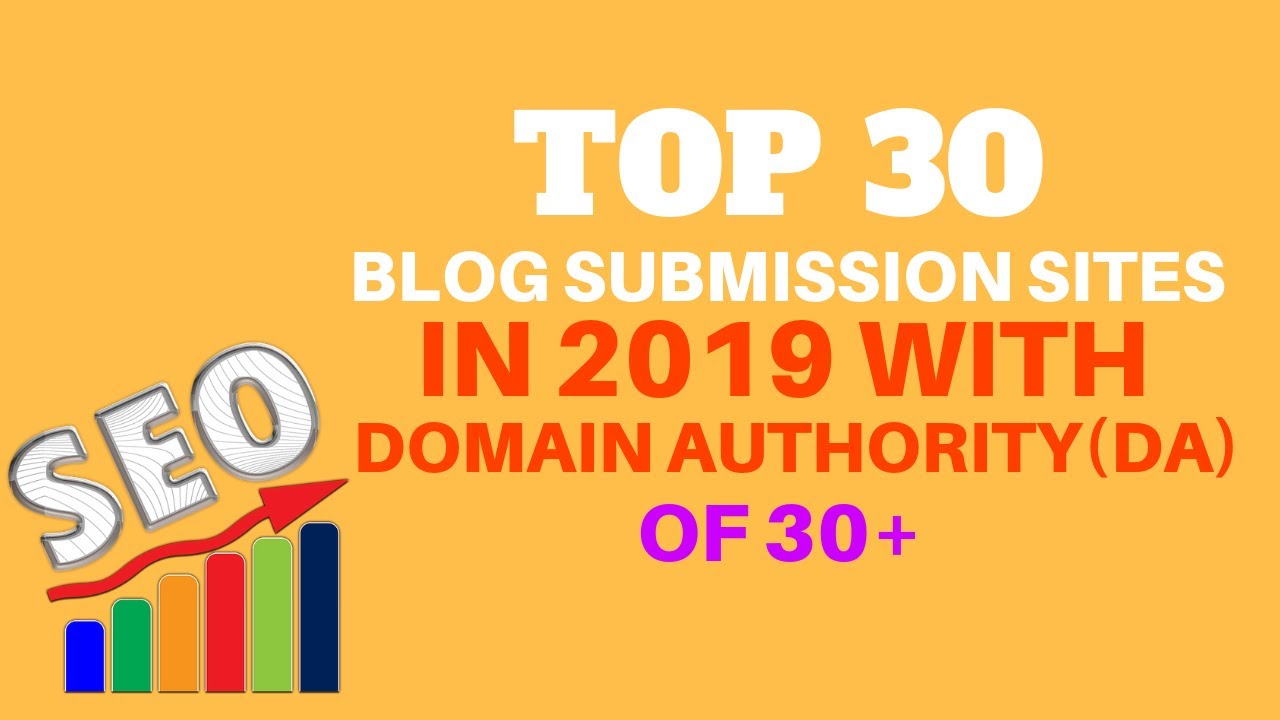 Top Blog Submission Sites in 2023 With Domain Authority(DA) of (30+) Free || Off page SEO Activities