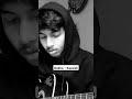 'Dekho' Cover form the Band 'Kaavish' 😭🥀 #guitarcover #kaavish #coversong #cover