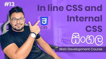 In line CSS and Internal CSS - #13 Complete Web Development Course  - Sinhala
