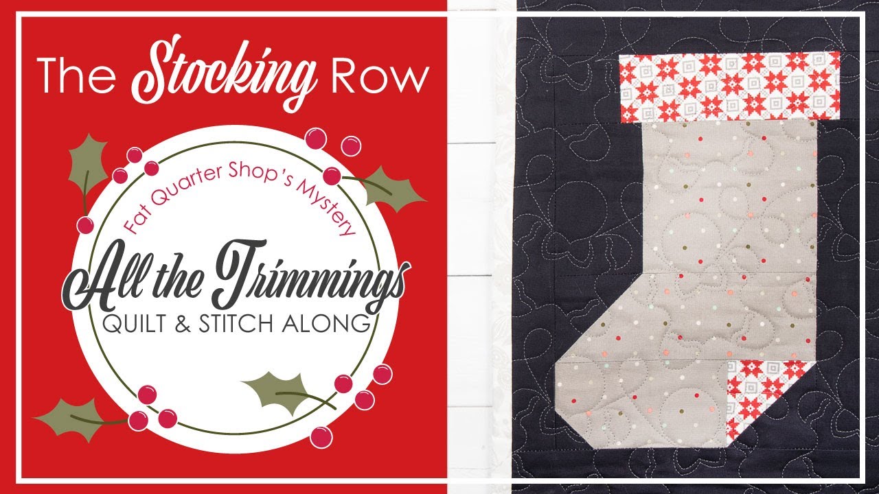 MYSTERY CHRISTMAS QUILT 🎁 The Stocking Block 🎄 A Happy Christmas