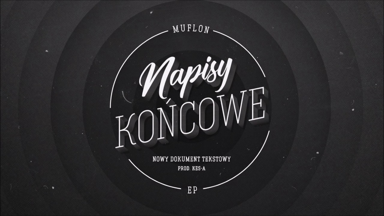 Muflon - Nowy dokument tekstowy (prod. Kes-a)