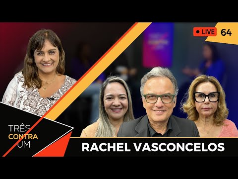 Rachel Vasconcelos X Vanda Colares X Clícia Cruz | Três Contra Um #64
