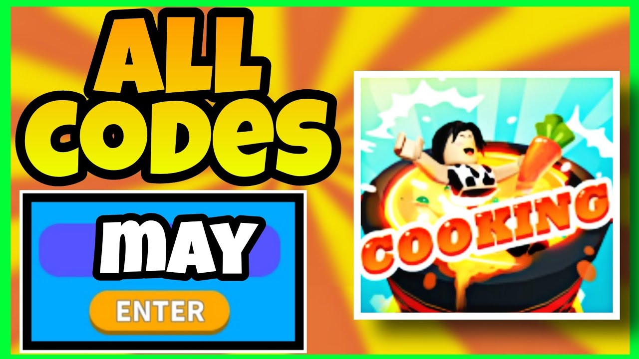  MAY 2021 ALL NEW WORKING CODES COOKING SIMULATOR ROBLOX COOKING SIMULATOR CODES YouTube