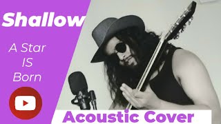 Shallow - Lady Gaga, Bradley Cooper (A Star Is Born) | Casual Cover Travel Music | Acoustic Cover
