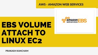 How to create and attach EBS volumes to running Linux EC2 Machines in AWS Cloud
