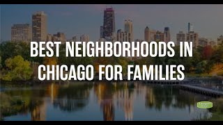 Best Neighborhoods in Chicago For Families
