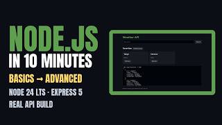 Node.js in 10 Minutes: Basics to Advanced with a Real App (Node.js 24 LTS)