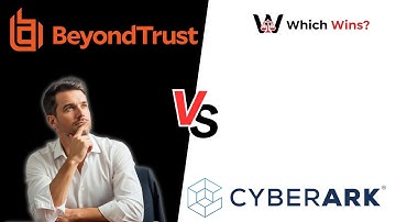 CyberArk vs. BeyondTrust: Which Wins? Full Breakdown (2025 Edition)