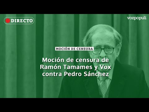 🔴 EN DIRECTO | Moción de censura de Ramón Tamames y Vox contra Pedro Sánchez