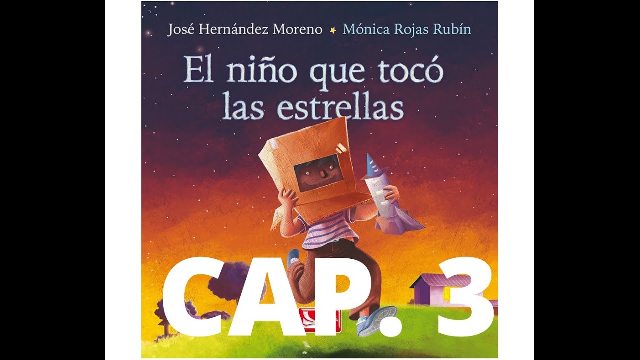 EL NIÑO QUE TOCÓ LAS ESTRELLAS - CAP. 3 - YouTube