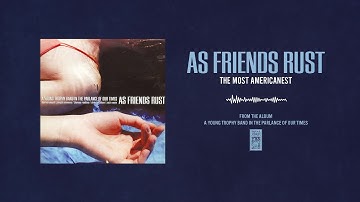 As Friends Rust "The Most Americanest"