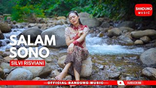 Salam Sono - Silvi Risviani [ BM]