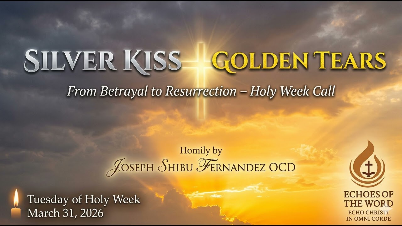 From Fleeting Clouds to Eternal Dawn: Loyalty, Betrayal, and GraceTuesday of Holy WeekMarch 31, 2026