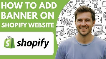 How to Add a Banner on Your Shopify Website   Beginner Shopify Tutorial Full 2026 Guide