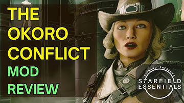 Starfield Mod Review - The Okoro Conflict