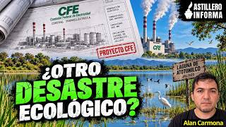 CFE planea termoeléctrica junto a humedal protegido en Jalisco: alertan por riesgos