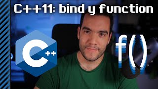 C++11: bind y function - tutorial en Español