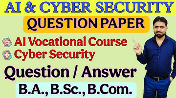 AI Vocational Course Question Answer || Cyber Security Vocational Course Question Paper