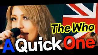 Video thumbnail of "THE WHO - A Quick One, While He's Away  (The Lady Shelters cover)"