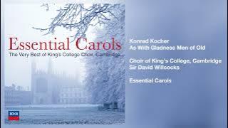 Choir of King's College, Cambridge - As With Gladness Men of Old (Official Audio)